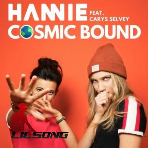 Hannie Ft. Carys Selvey - Cosmic Bound